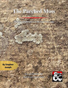 The Parched Moss