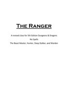 The Ranger, No Spells