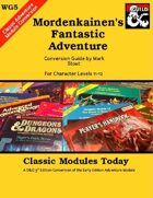 Classic Modules Today: WG5 Mordenkainen's Fantastic Adventure (5e)