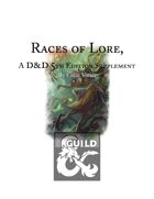 Races of Lore, A 5th Edition Supplement