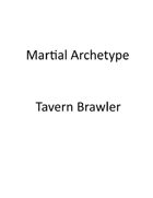 Martial Archetype: Tavern Brawler