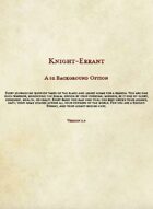 Background Option: Knight-Errant Remastered