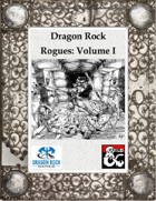Dragon Rock's Roguish Archetypes: Volume I