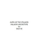 Oath of the Stalker (Paladin Archetype) for D&D 5E