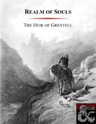Realm of Souls:  The Heir of Greyfell