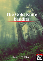 The Gold Knife Bandits