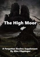 The High Moor: A Forgotten Realms Supplement