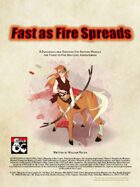 Fast as Fire Spreads: A Nightmarish Adventure