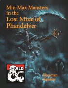 Min-Max Monsters in the Lost Mine of Phandelver