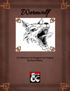 Werewolf - A Dungeons and Dragons Adventure