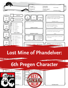 Lost Mine of Phandelver: 6th Pregen Character