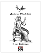 New Barbarian Primal Path: Hyde