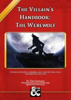 The Villain's Handbook: The Werewolf