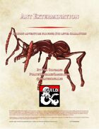 Ant Extermination: Side Quest