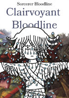 Sorcerer Bloodline - Clairvoyant Bloodline