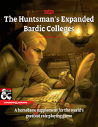 The Huntsman's Expanded Bard Bardic Colleges