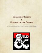 College of Spirits & College of the Chorus