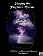Forging the Forgotten Realms: A DM's Kit for Running the Forgotten Realms