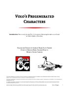 Volo's Pregenerated Characters