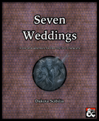 Seven Weddings