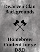 Dwarven Clan Backgrounds - 3 New Backgrounds for Dwarf Characters