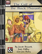 99 Cent Adventures - Secret Societies - Cult of the Black Pharaoh