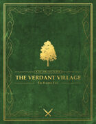 The Verdant Village - A Tale of Bentaven the Bard (The Fourth Tale)