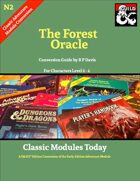 Classic Modules Today: N2 The Forest Oracle (5e)