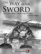 The Way of the Sword: Gritty, realistic Medieval combat for Dungeons & Dragons
