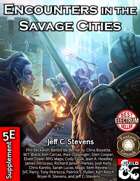 Encounters in the Savage Cities (Fantasy Grounds)