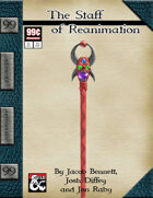 99 Cent Adventures - Amazing Artifacts - The Staff of Reanimation