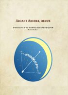 Arcane Archer, Redux: A Rewriting of the Subclass