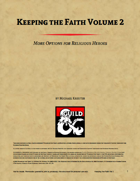 Keeping the Faith Vol 2 - More Options for Religious Heroes
