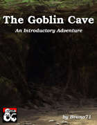 The Goblin Cave