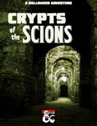 Crypts of the Scions