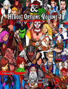 Heroic Options Volume I