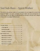Spirit Walker: Playable Sub-Race