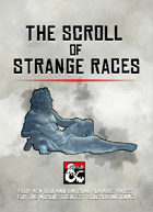 The Scroll of Strange Races