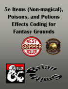 5e Items, Poisons, and Potions Effects Coding