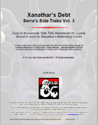 Xanathar's Debt - Serra’s Side Treks Vol. 3