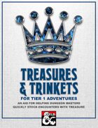 Treasures & Trinkets for Tier 1 Adventures