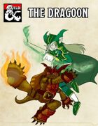 Ranger Archetype: The Dragoon