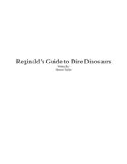 Reginald's Guide to Dire Dinosaurs