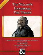 The Villain's Handbook: The Tyrant