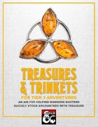 Treasures & Trinkets for Tier 3 Adventures
