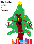7 Nights of Solstice- A Holiday House of Horrors