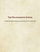 The Weaponsmith - A system for creating and balancing new weapons in 5th edition D&D