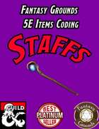 Fantasy Grounds 5E Items Effects Coding - Staffs