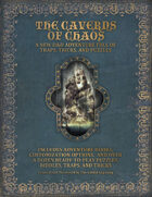 The Caverns of Chaos: Puzzles, Riddles, Tricks & Traps