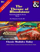 Classic Modules Today: H4 Throne of Bloodstone (5e)